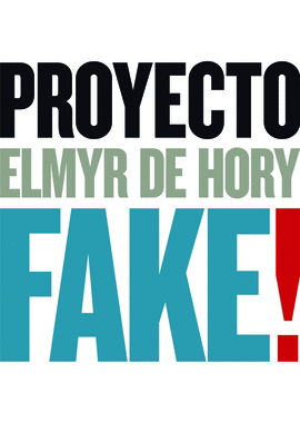 PROYECTO FAKE! ELMYR DE HORY