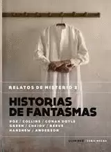 HISTORIA DE FANTASMAS. RELATOS DE MISTERIO2