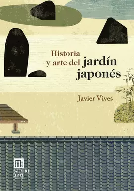 HISTORIA Y ARTE DEL JARDÍN JAPONÉS
