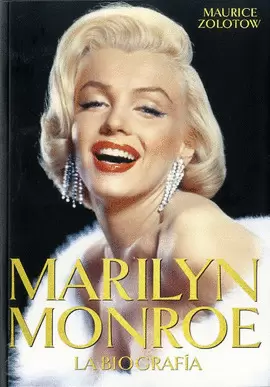 MARILYN MONROE LA BIOGRAFIA