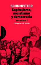 CAPITALISMO, SOCIALISMO Y DEMOCRACIA, VOLUMEN II