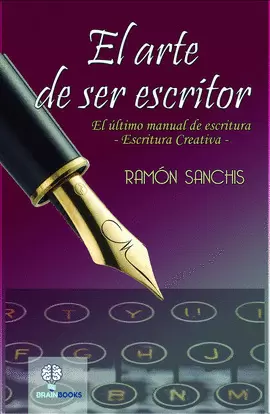 EL ARTE DE SER ESCRITOR TOMO 1