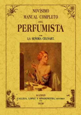 NOVÍSIMO MANUAL COMPLETO DEL PERFUMISTA