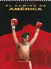EL CAMINO DE AMÉRICA