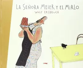 LA SEÑORA MEIER Y EL MIRLO