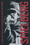 STEVEN SPIELBERG, BIOGRAFÍA NO AUTORIZADA
