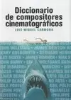 DICCIONARIO DE COMPOSITORES CINEMATOGRAFICOS