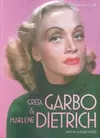 GRETA GARBO & MARLENE DIETRICH. SAFO VA A HOLLYWOOD