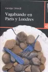 VAGABUNDO EN PARÍS Y LONDRES