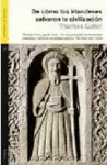 DE CÓMO LOS IRLANDESES SALVARON LA CIVILIZACIÓN