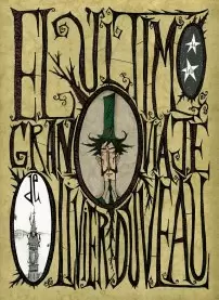 EL ÚLTIMO VIAJE DE OLIVIER DUVEAU