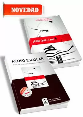ACOSO ESCOLAR. GUÍA DE INTERVENCIÓN PSICOEDUCATIVA EN ACOSO ESCOLAR Y CUENTO POR