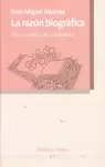 LA RAZÓN BIOGRÁFICA