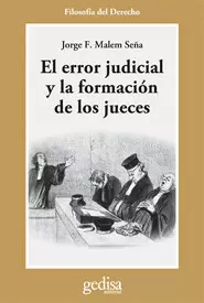 EL ERROR JUDICIAL Y LA FORMACIÓN DE LOS JUECES