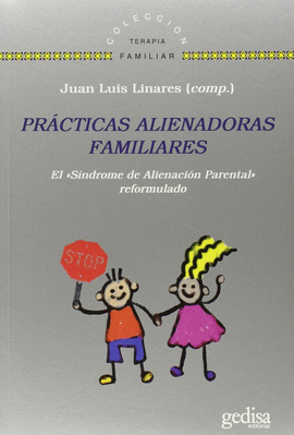 PRÁCTICAS ALIENADORAS FAMILIARES