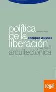 POLÍTICA DE LA LIBERACIÓN ARQUITECTÓNICA VOL. II