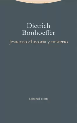 JESUCRISTO: HISTORIA Y MISTERIO