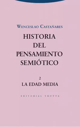 HISTORIA DEL PENSAMIENTO SEMIÓTICO. 2