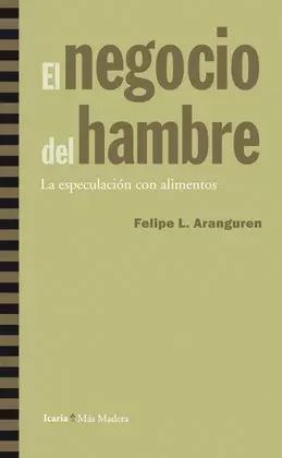 EL NEGOCIO DEL HAMBRE