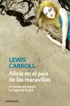 ALICIA EN EL PAÍS DE LAS MARAVILLAS / ALICIA A TRAVÉS DEL ESPEJO / LA CAZA DEL S