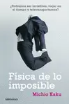 FÍSICA DE LO IMPOSIBLE