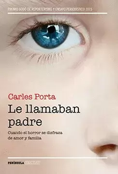 LE LLAMABAN PADRE: CUANDO EL HORROR SE DISFRAZA DE AMOR Y FAMILIA