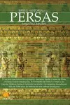 BREVE HISTORIA DE LOS PERSAS
