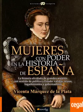MUJERES CON PODER EN LA HISTORIA DE ESPAÑA