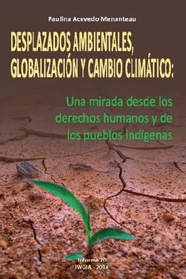 DESPLAZADOS AMBIENTALES, GLOBALIZACIÓN Y CAMBIO CLIMÁTICO