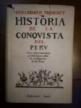 HISTORIA DE LA CONQUISTA DEL PERÚ