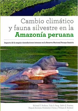 CAMBIO CLIMÁTICO Y FAUNA SILVESTRE EN LA AMAZONÍA PERUANA