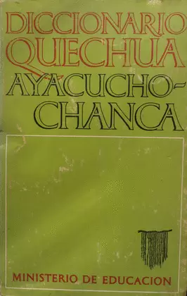 DICCIONARIO QUECHUA (AYACUCHO-CHANCA)