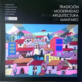 TRADICIÓN Y MODERNIDAD EN LA ARQUITECTURA DEL MANTARO