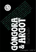 GÓNGORA & ARGOT: ENSAYO SOBRE LA POESÍA DE ROGER