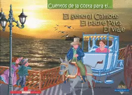 EL GENERAL CAMOTE / EL PADRE PATA / EL VAJE