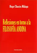 REFLEXIONES EN TORNO A LA FILOSOFÍA ANDINA