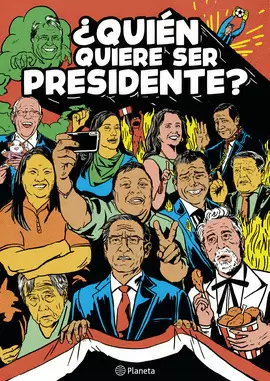 ¿QUIÉN QUIERE SER PRESIDENTE?