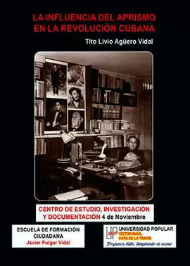 LA INFLUENCIA DEL APRISMO EN LA REVOLUCIÓN CUBANA