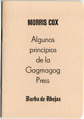 ALGUNOS PRINCIPIOS DE LA GOGMAGOG PRESS