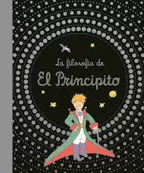 LA FILOSOFÍA DEL PRINCIPITO