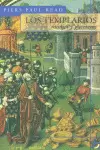 LOS TEMPLARIOS. MONJES Y GUERREROS