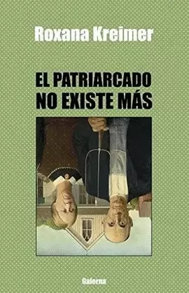 PATRIARCADO NO EXISTE MAS