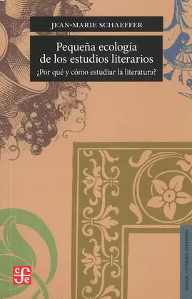 PEQUEÑA ECOLOGÍA DE LOS ESTUDIOS LITERARIOS