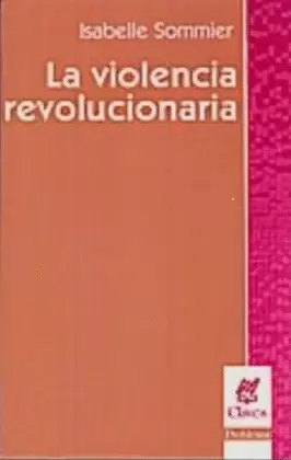 LA VIOLENCIA REVOLUCIONARIA