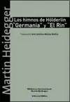 LOS HIMNOS DE HÖLDERLIN ''GERMANIA'' Y ''EL RIN''