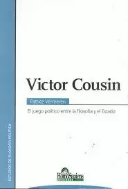 VICTOR COUSIN. EL JUEGO POLÍTICO