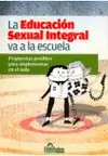 LA EDUCACION SEXUAL INTEGRAL VA A LA ESCUELA