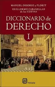 DICCIONARIO DE DERECHO. TOMO 1.