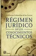 REGIMEN JURIDICO DE LOS CONOCIMIENTOS TECNICOS