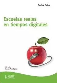 ESCUELAS REALES EN TIEMPOS DIGITALES